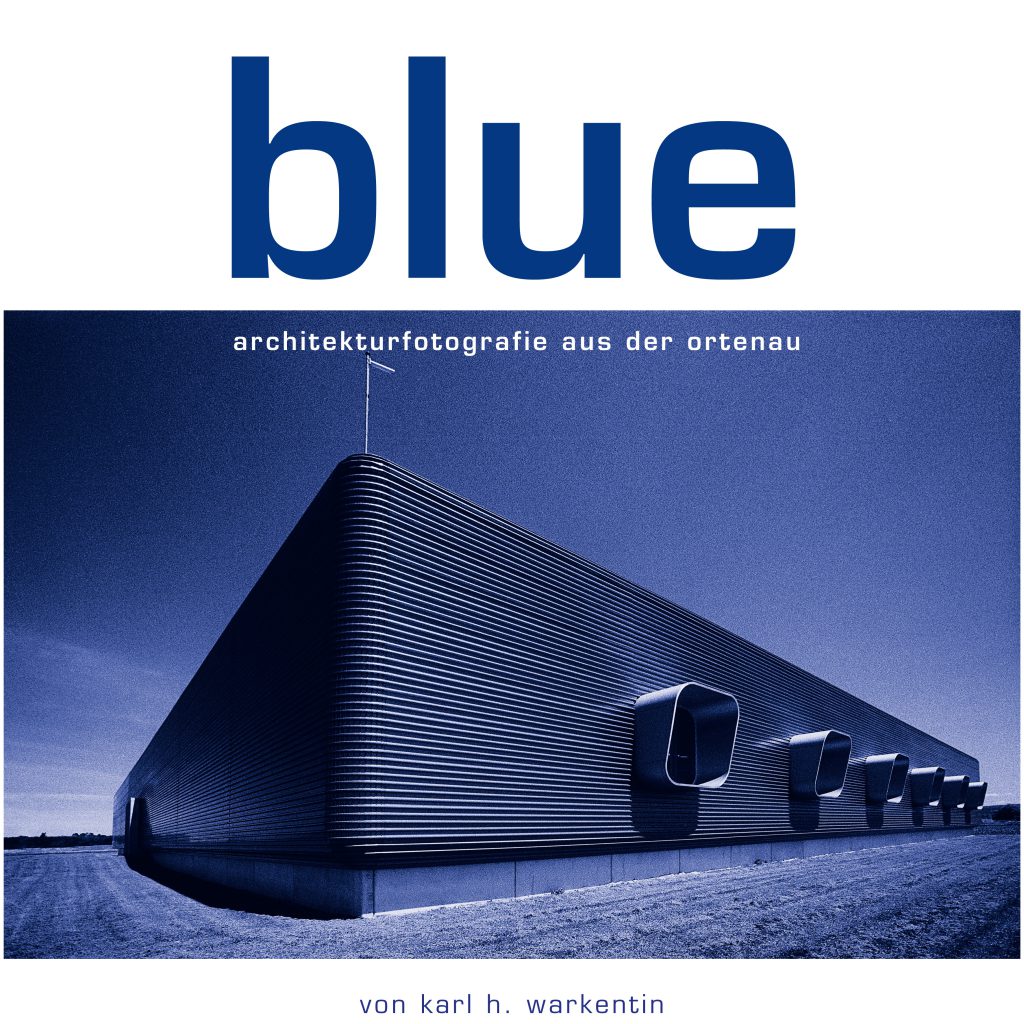 blue - architekturfotografie aus der ortenau