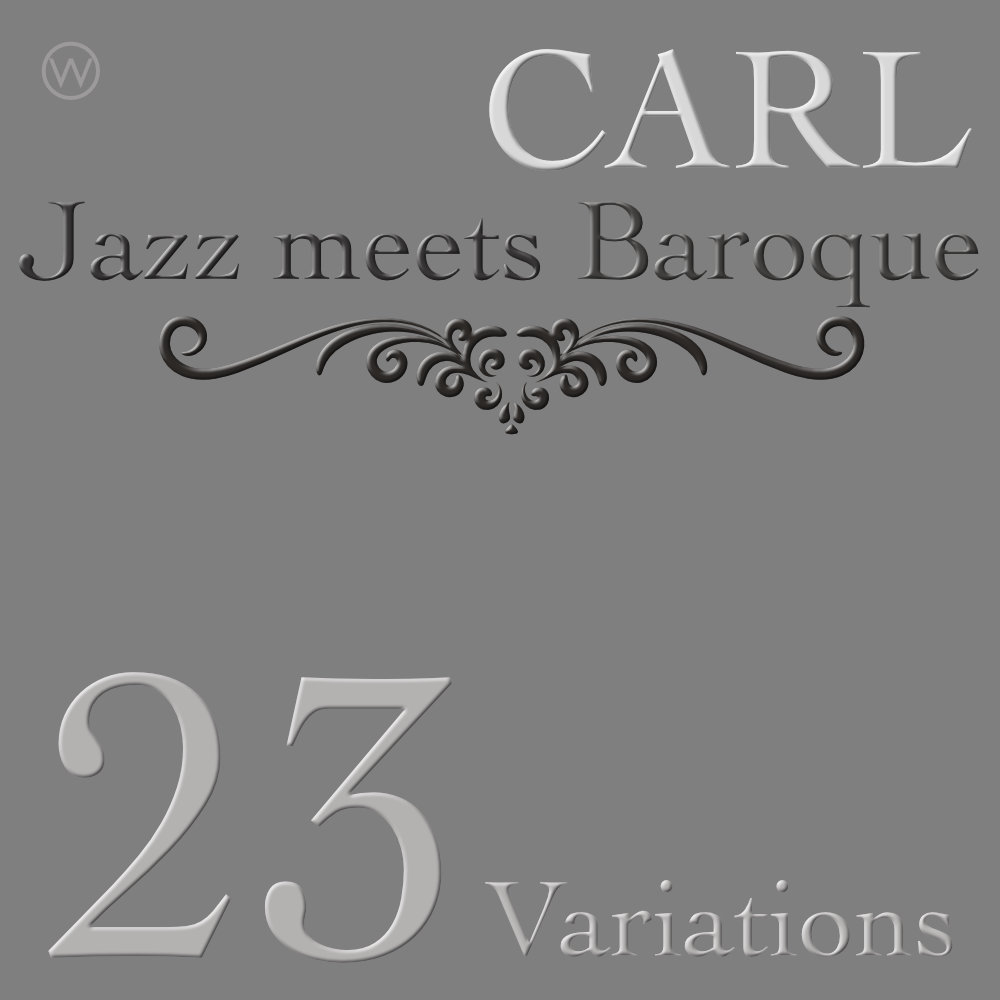 Jazz meets Baroque – CARL